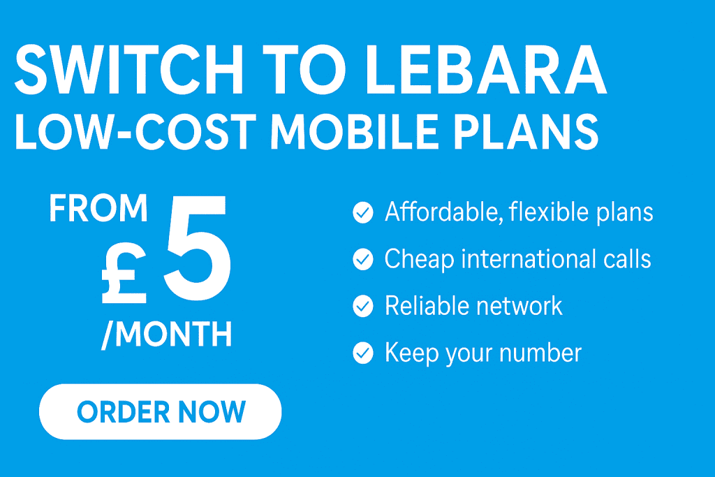 📱 Stay Connected Worldwide with Lebara – The UK’s Best Value Mobile Network!